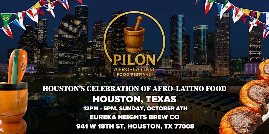 PILÓN: Houston's Celebration of Afro-Latino Food