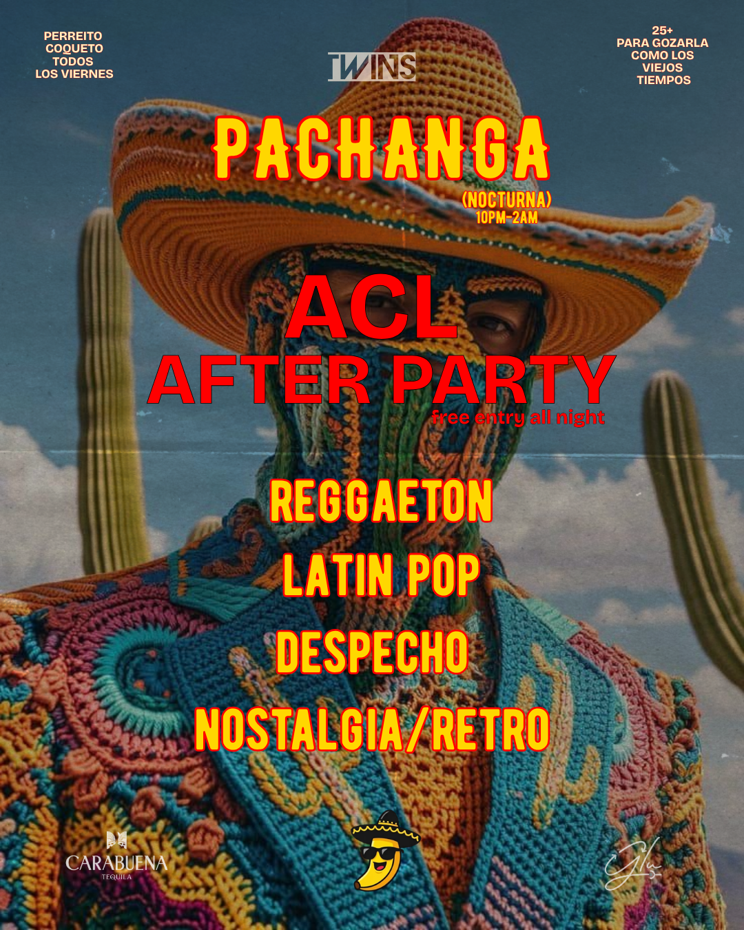 ACL AFTER PARTY - PACHANGA NOCTURNA