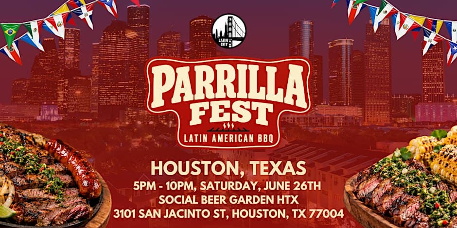 Parrilla  Latin American BBQ Festival in Houston